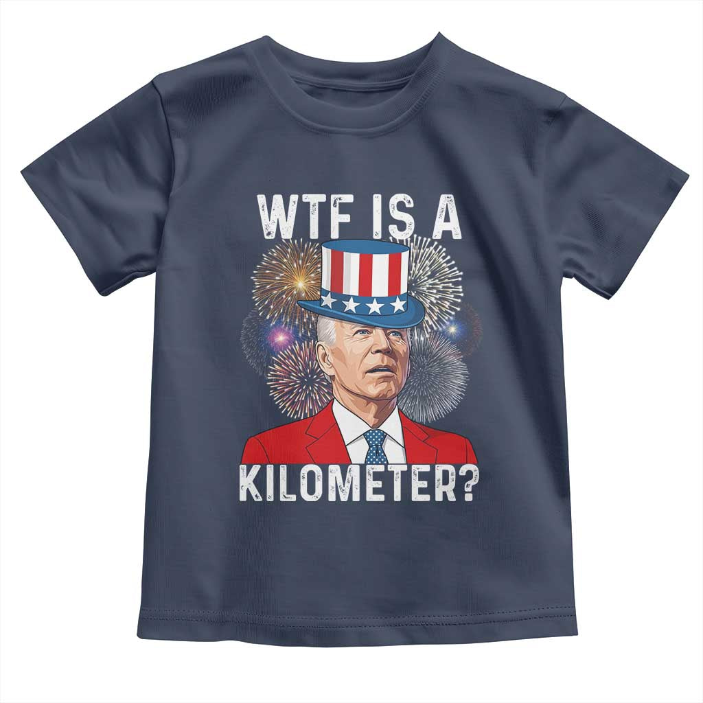 WTF is A Kilometer Toddler T Shirt Funny 4th of July