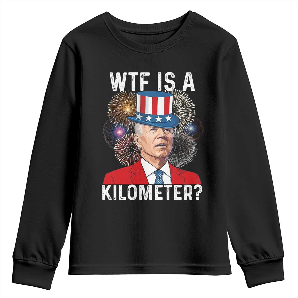 WTF is A Kilometer Youth Sweatshirt Funny 4th of July