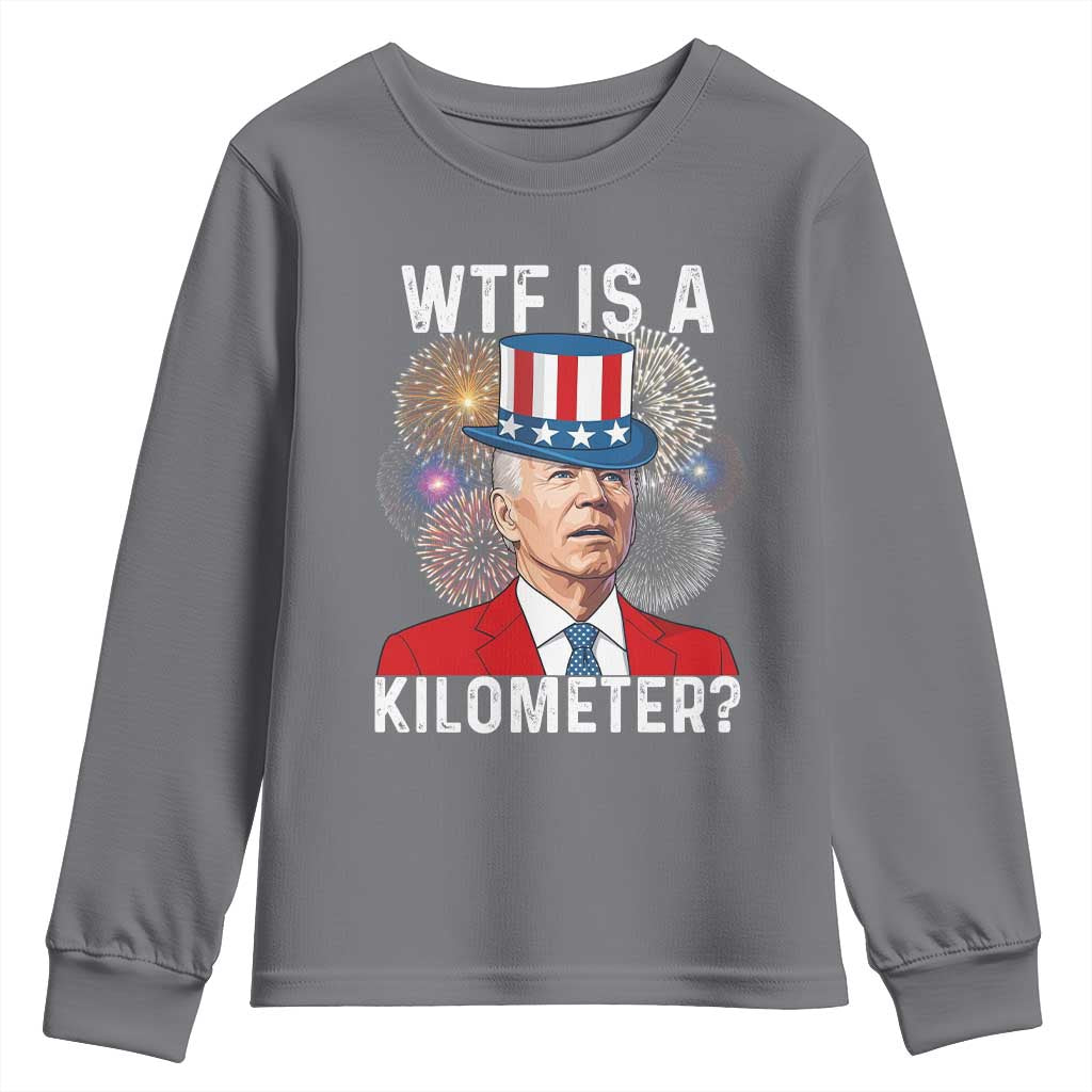 WTF is A Kilometer Youth Sweatshirt Funny 4th of July