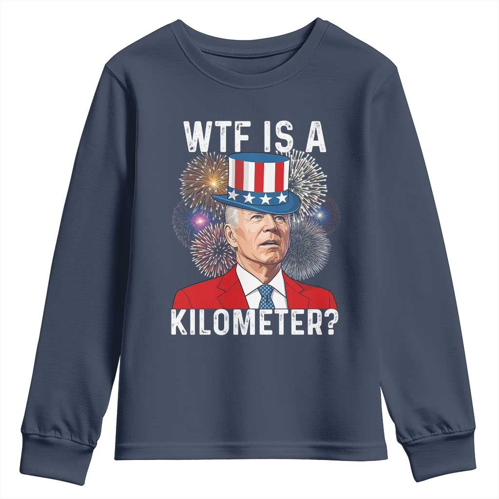 WTF is A Kilometer Youth Sweatshirt Funny 4th of July