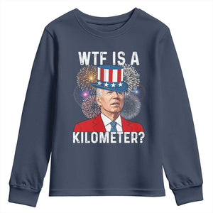 WTF is A Kilometer Youth Sweatshirt Funny 4th of July