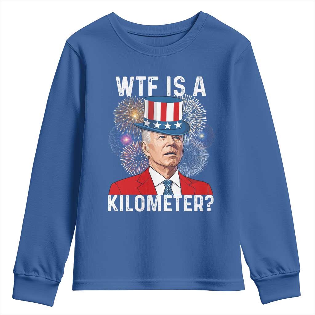 WTF is A Kilometer Youth Sweatshirt Funny 4th of July