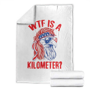 WTF is A Kilometer Throw Blanket Patriotic Eagle 4th of July USA American Flag