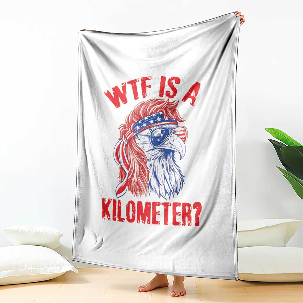 WTF is A Kilometer Throw Blanket Patriotic Eagle 4th of July USA American Flag