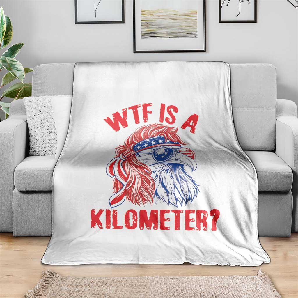 WTF is A Kilometer Throw Blanket Patriotic Eagle 4th of July USA American Flag
