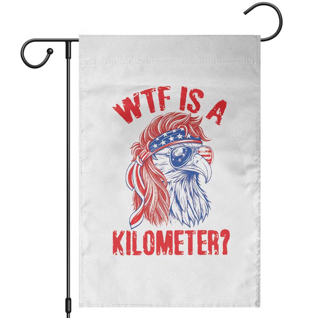 WTF is A Kilometer Garden Flag Patriotic Eagle 4th of July USA American Flag TS14 White Print Your Wear