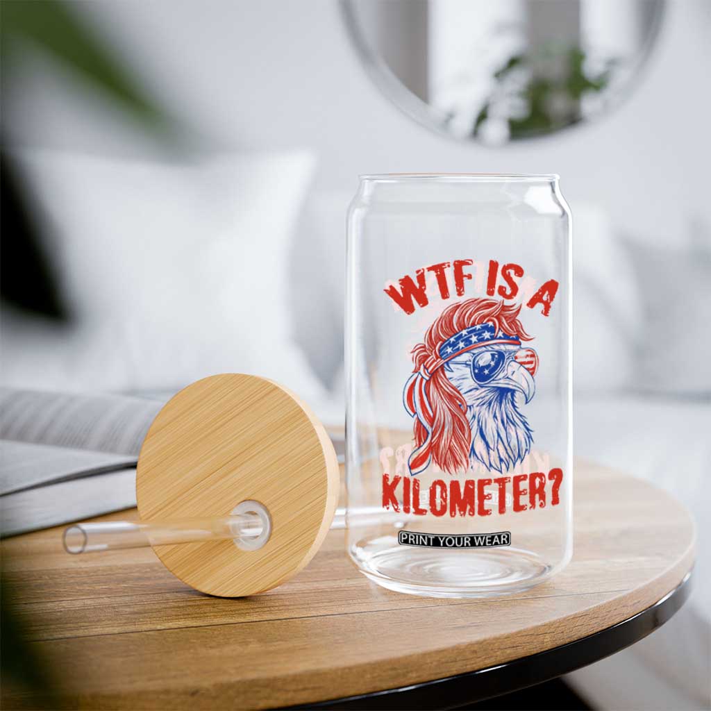 WTF is A Kilometer Glass Can Patriotic Eagle 4th of July USA American Flag