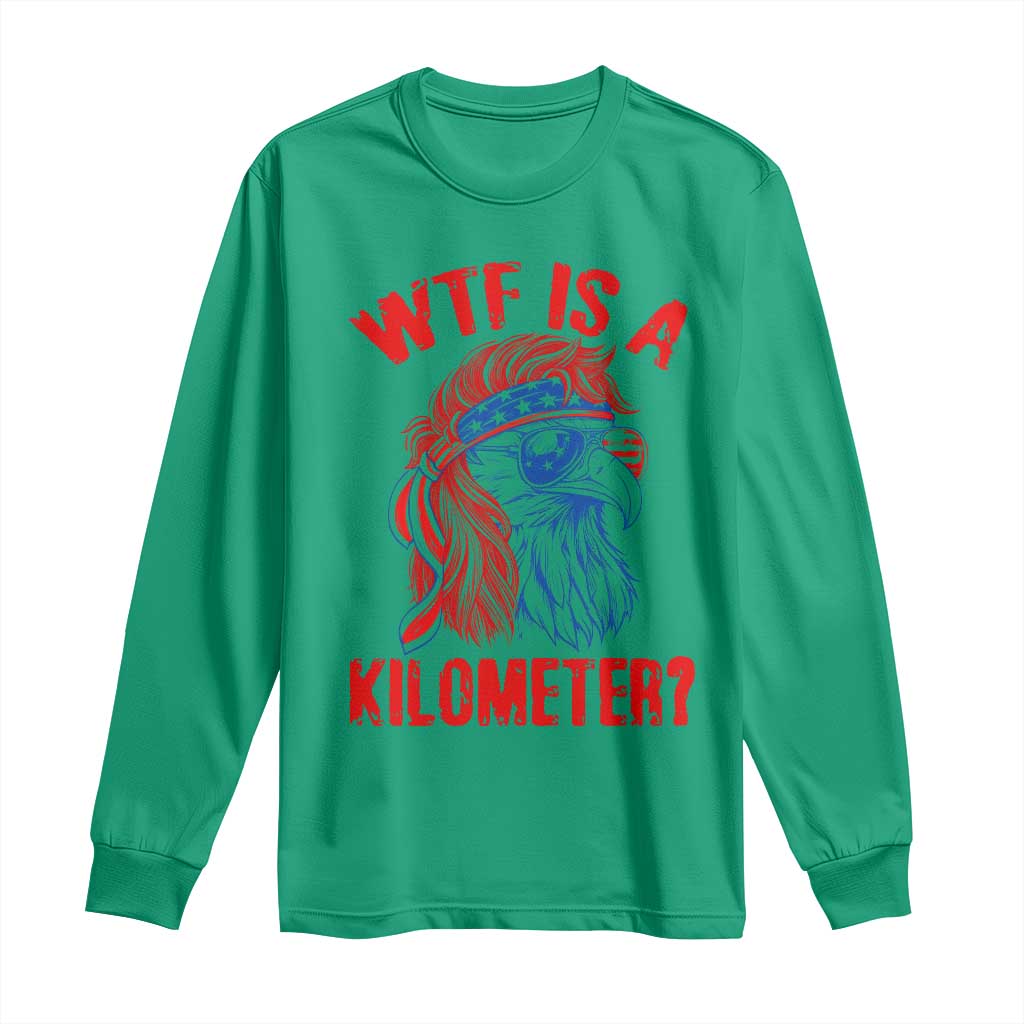 WTF is A Kilometer Long Sleeve Shirt Patriotic Eagle 4th of July USA American Flag