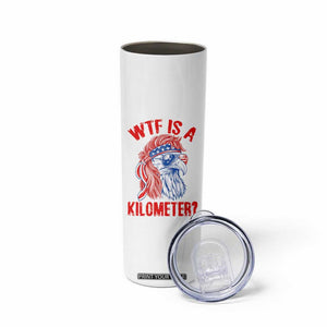 WTF is A Kilometer Skinny Tumbler Patriotic Eagle 4th of July USA American Flag