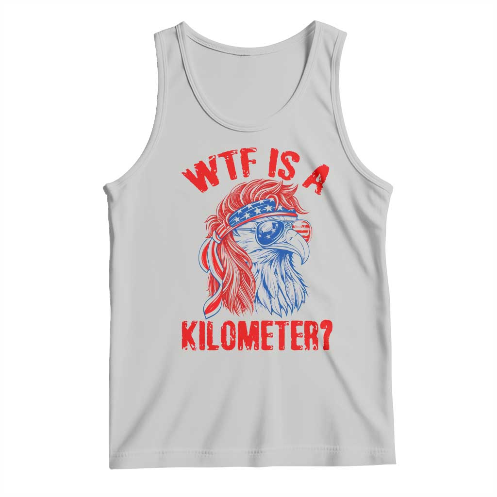 WTF is A Kilometer Tank Top Patriotic Eagle 4th of July USA American Flag