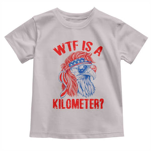 WTF is A Kilometer Toddler T Shirt Patriotic Eagle 4th of July USA American Flag