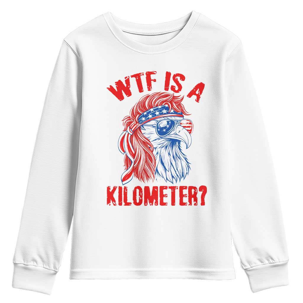 WTF is A Kilometer Youth Sweatshirt Patriotic Eagle 4th of July USA American Flag TS14 White Print Your Wear
