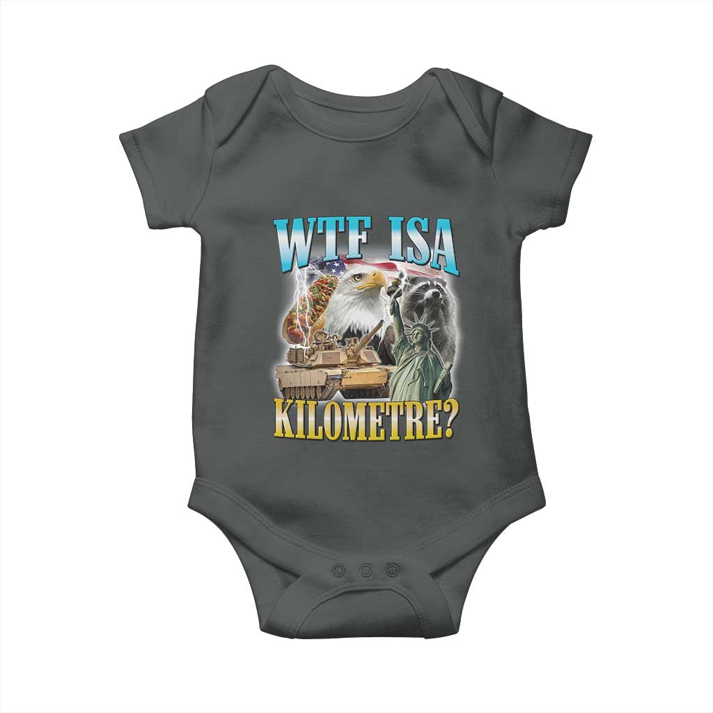 WTF is A Kilometer Baby Onesie Funny USA Patriotic Bootleg Meme