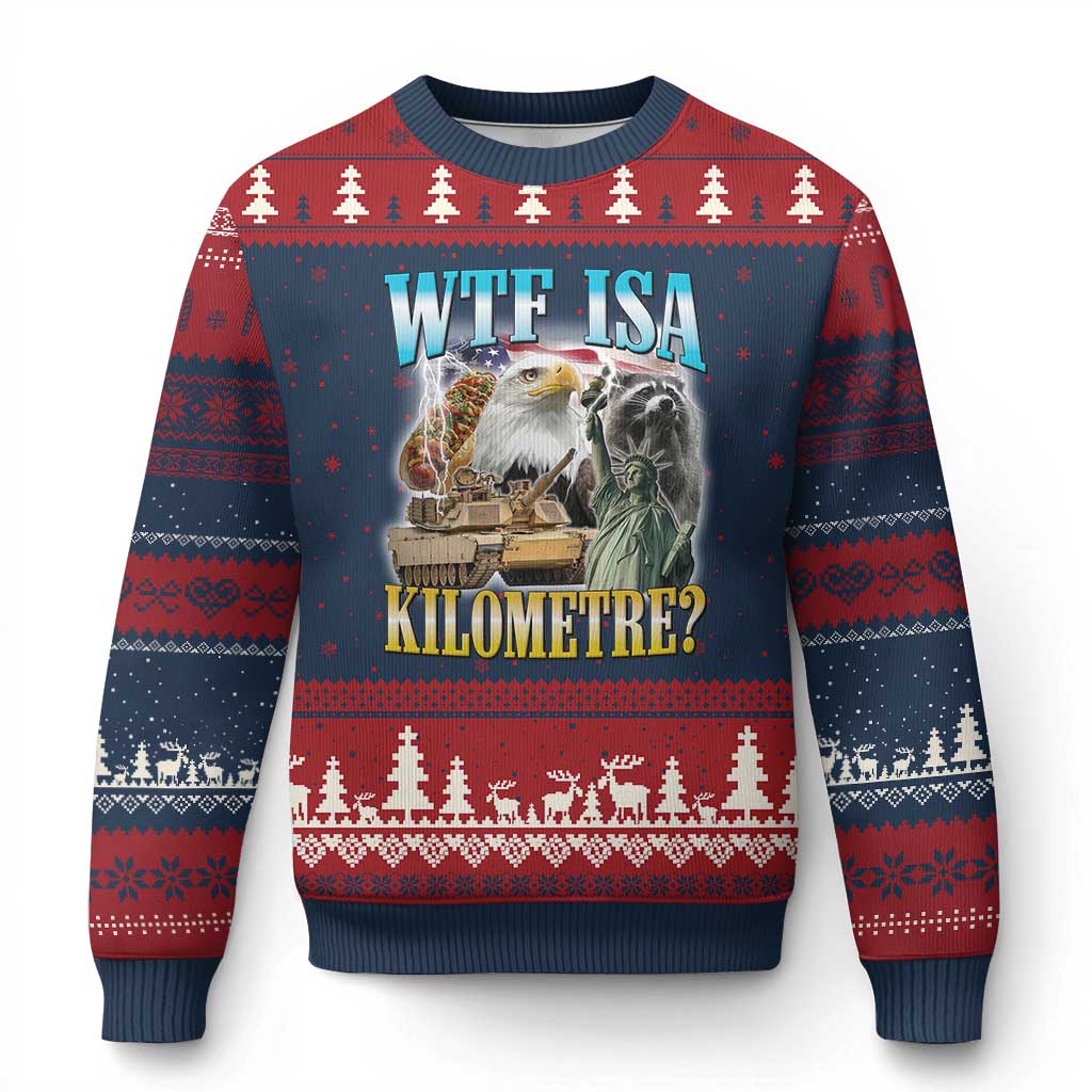 WTF is A Kilometer Ugly Christmas Sweater Funny USA Patriotic Bootleg Meme TS14 Navy Red Print Your Wear