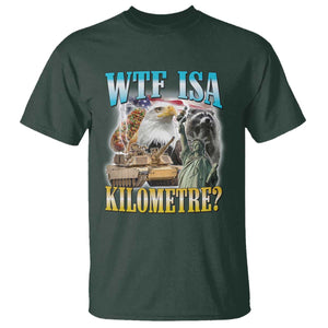 WTF is A Kilometer T Shirt Funny USA Patriotic Bootleg Meme