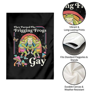 They Turned The Frigging Frogs Gay Garden Flag Funny LGBTQ Pride Month