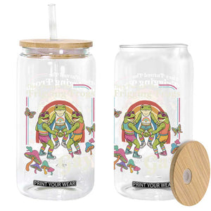 They Turned The Frigging Frogs Gay Glass Can Funny LGBTQ Pride Month