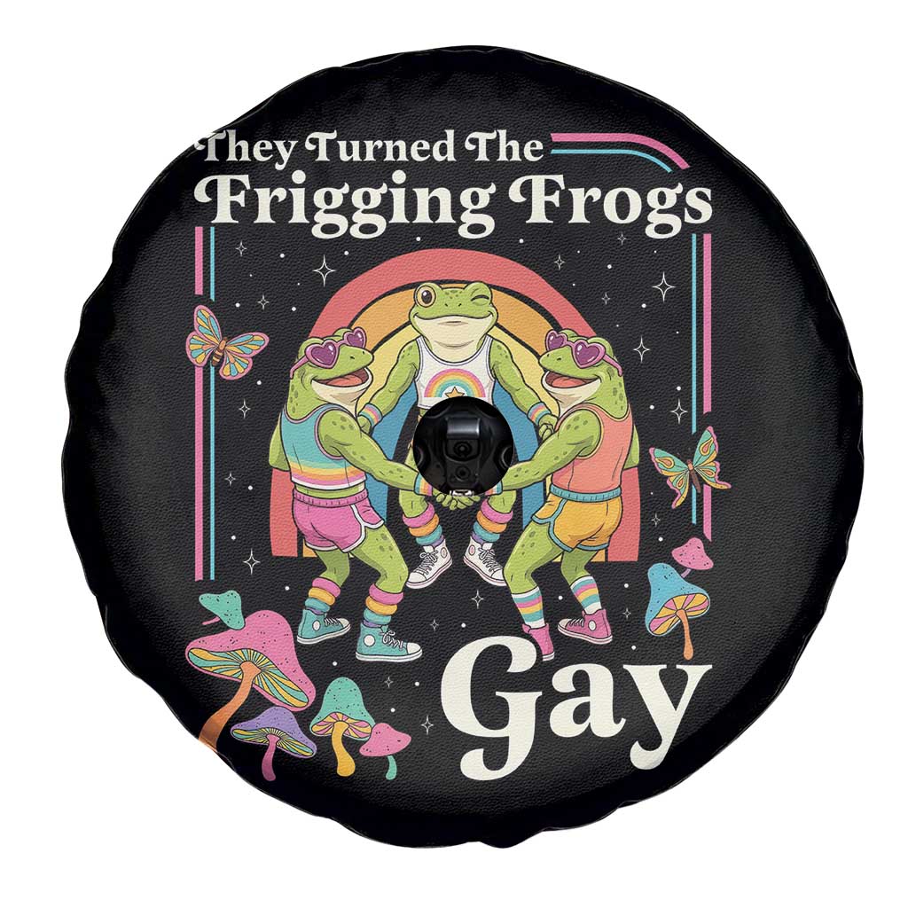 They Turned The Frigging Frogs Gay Spare Tire Cover Funny LGBTQ Pride Month