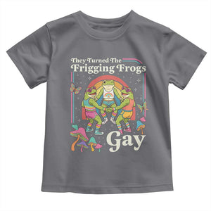 They Turned The Frigging Frogs Gay Toddler T Shirt Funny LGBTQ Pride Month