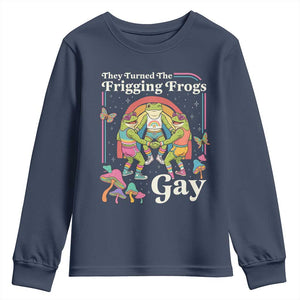 They Turned The Frigging Frogs Gay Youth Sweatshirt Funny LGBTQ Pride Month