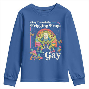They Turned The Frigging Frogs Gay Youth Sweatshirt Funny LGBTQ Pride Month