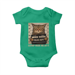 Funny Cat Mugshot Baby Onesie Catnip Made Me Do It TS14 Irish Green Print Your Wear