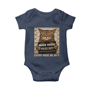 Funny Cat Mugshot Baby Onesie Catnip Made Me Do It TS14 Navy Print Your Wear