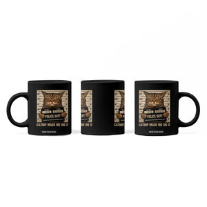 Funny Cat Mugshot Coffee Mug Catnip Made Me Do It TS14 Print Your Wear
