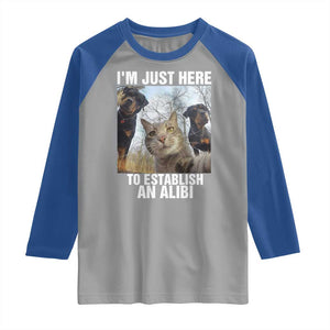 Funny Cat Dog Selfie Raglan Shirt I Am Just Here To Establish An Alibi TS14 Sport Gray Royal Print Your Wear