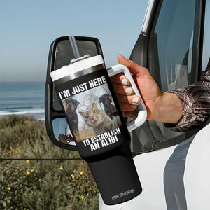 Funny Cat Dog Selfie Tumbler With Handle I Am Just Here To Establish An Alibi TS14 Print Your Wear