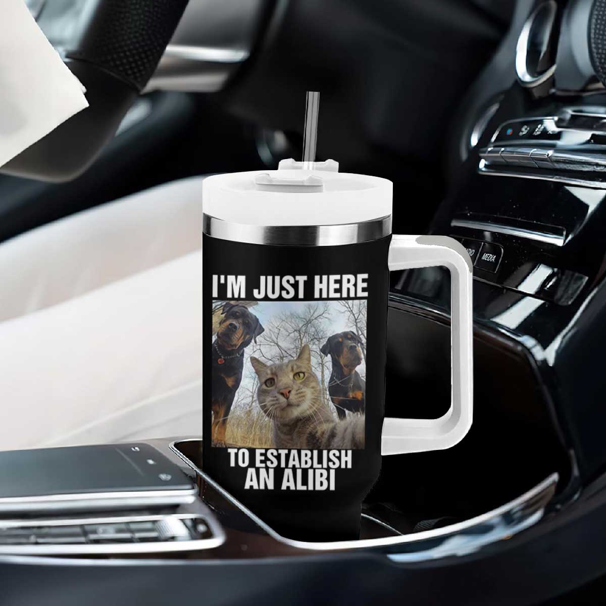 Funny Cat Dog Selfie Tumbler With Handle I Am Just Here To Establish An Alibi TS14 Print Your Wear