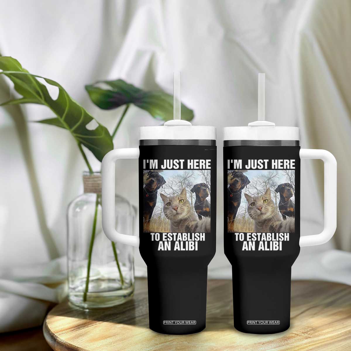 Funny Cat Dog Selfie Tumbler With Handle I Am Just Here To Establish An Alibi TS14 Print Your Wear