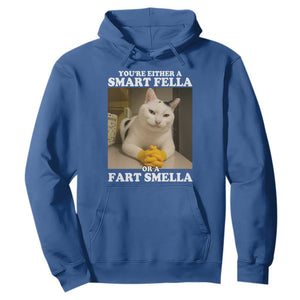 Funny Cat Meme Hoodie You Are Either A Smart Fella Or A Fart Smella TS14 Royal Blue Print Your Wear