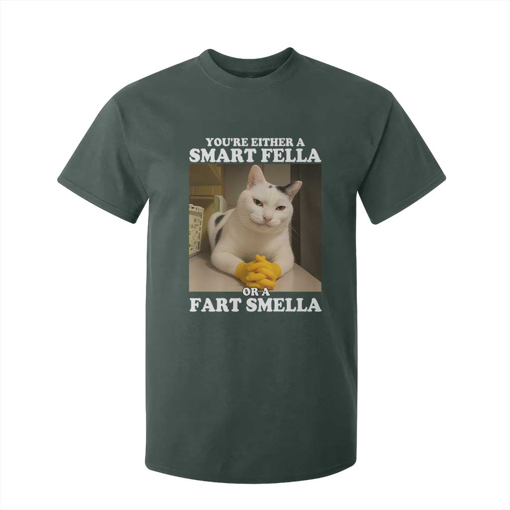 Funny Cat Meme T Shirt For Kid You Are Either A Smart Fella Or A Fart Smella TS14 Dark Forest Green Print Your Wear