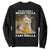 Funny Cat Meme Sweatshirt You Are Either A Smart Fella Or A Fart Smella TS14 Black Print Your Wear