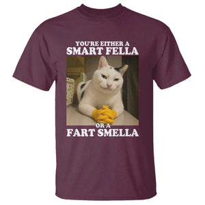 Funny Cat Meme T Shirt You Are Either A Smart Fella Or A Fart Smella TS14 Maroon Print Your Wear