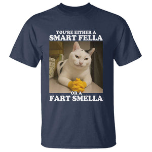 Funny Cat Meme T Shirt You Are Either A Smart Fella Or A Fart Smella TS14 Navy Print Your Wear