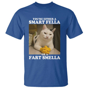 Funny Cat Meme T Shirt You Are Either A Smart Fella Or A Fart Smella TS14 Royal Blue Print Your Wear