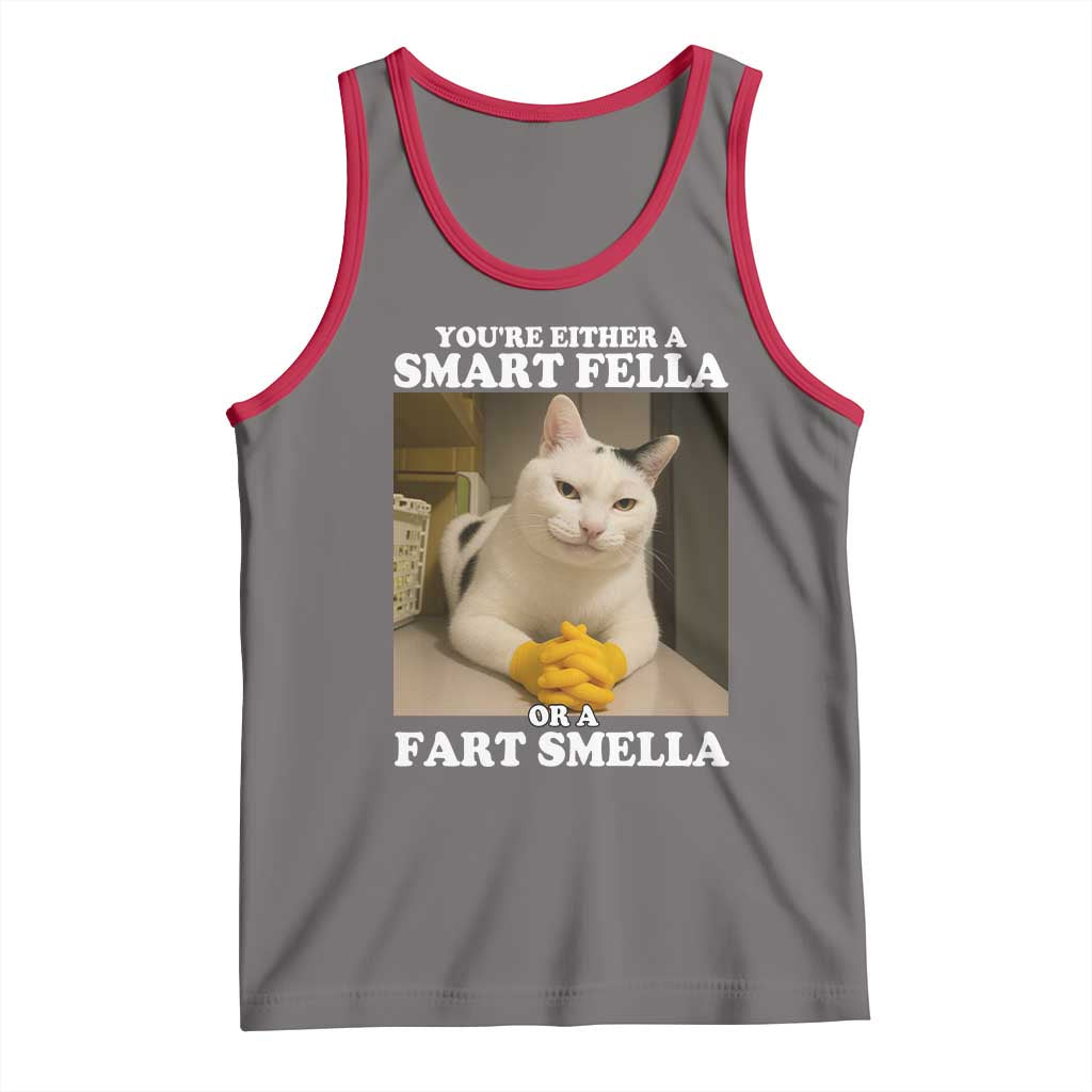 Funny Cat Meme Tank Top You Are Either A Smart Fella Or A Fart Smella TS14 Deep Heather Red Print Your Wear