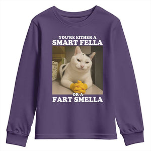 Funny Cat Meme Youth Sweatshirt You Are Either A Smart Fella Or A Fart Smella TS14 Purple Print Your Wear