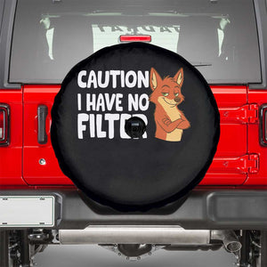 Funny Fox Sarcastic Spare Tire Cover Caution I Have No Filter TS14 Black Print Your Wear