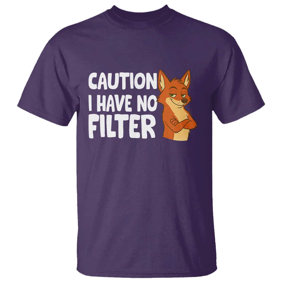 Funny Fox Sarcastic T Shirt Caution I Have No Filter TS14 Purple Print Your Wear