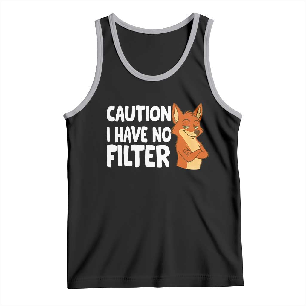 Funny Fox Sarcastic Tank Top Caution I Have No Filter TS14 Black Athletic Heather Print Your Wear