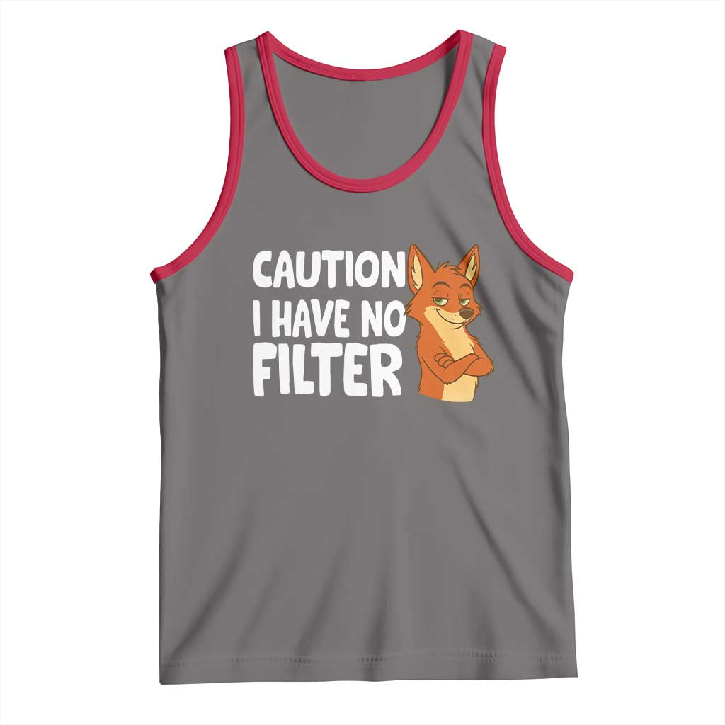 Funny Fox Sarcastic Tank Top Caution I Have No Filter TS14 Deep Heather Red Print Your Wear