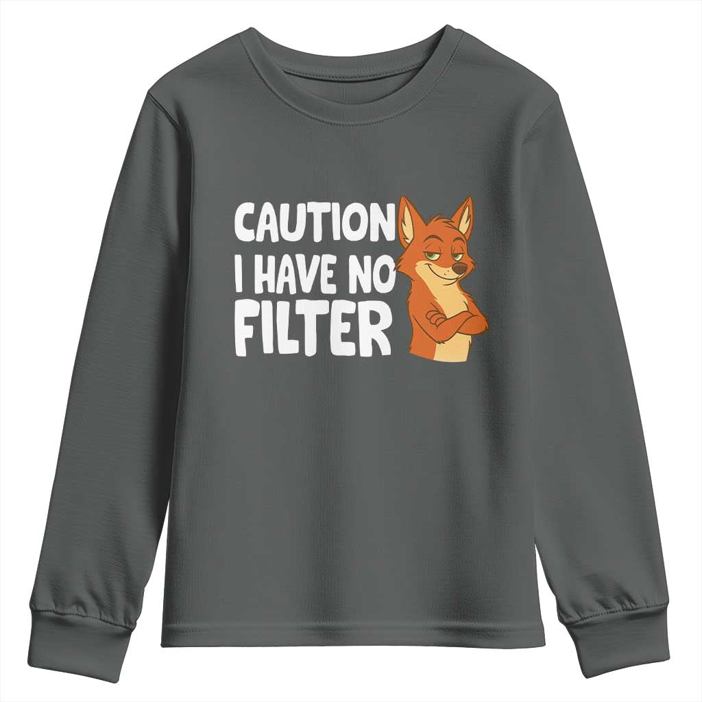 Funny Fox Sarcastic Youth Sweatshirt Caution I Have No Filter TS14 Dark Heather Print Your Wear