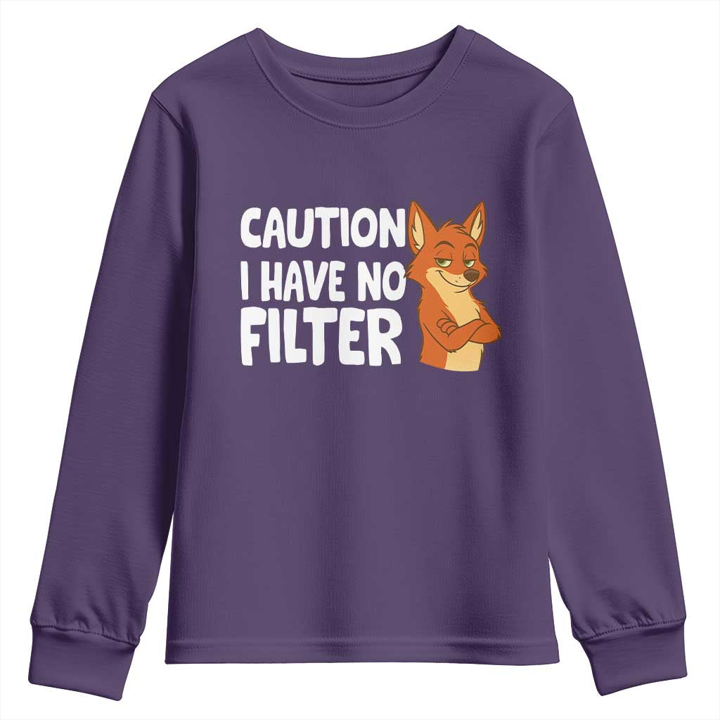 Funny Fox Sarcastic Youth Sweatshirt Caution I Have No Filter TS14 Purple Print Your Wear