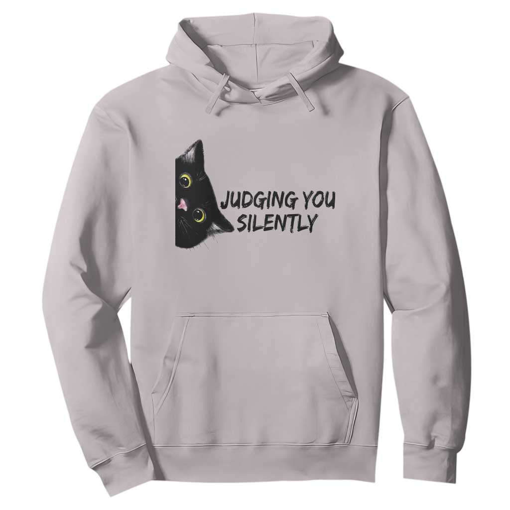 Judging You Silently Black Cat Hoodie Funny Sarcastic Kitten Pet Lovers TS14 Ice Gray Print Your Wear