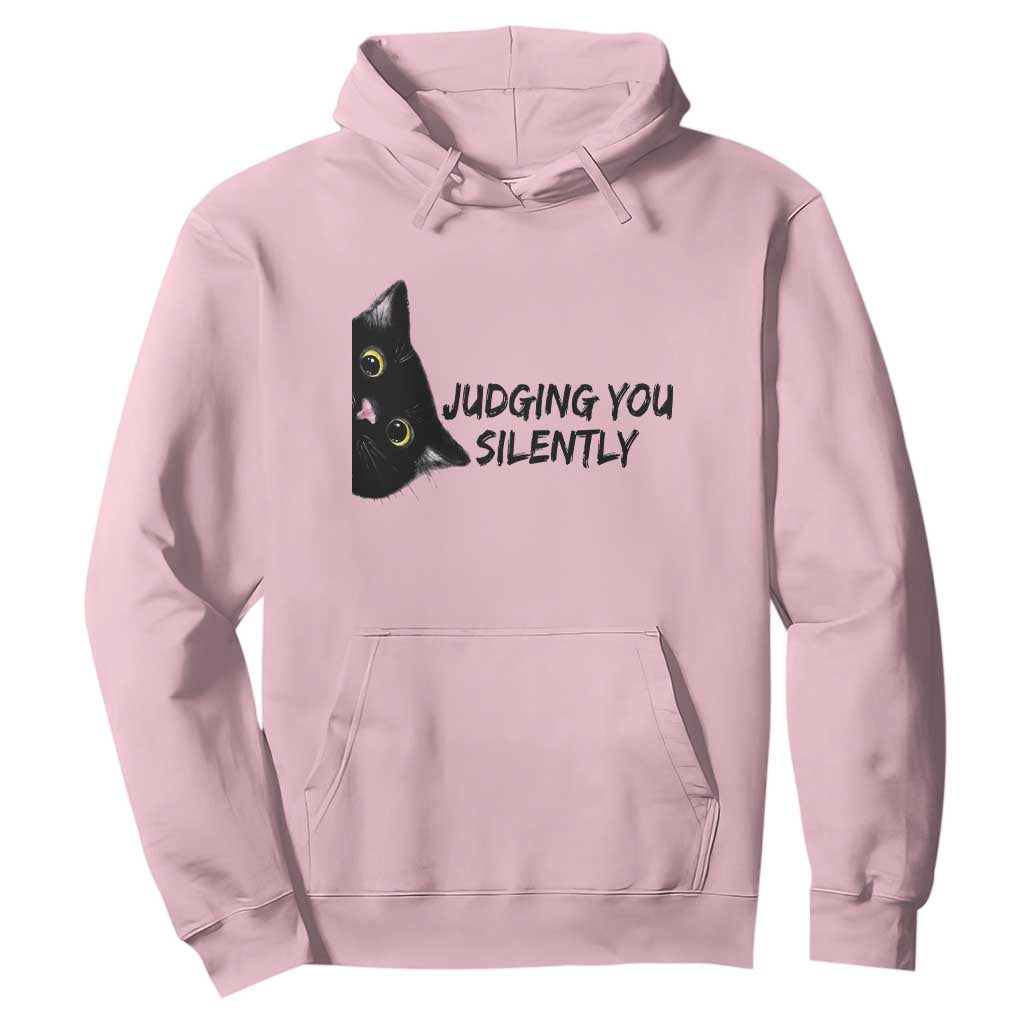 Judging You Silently Black Cat Hoodie Funny Sarcastic Kitten Pet Lovers TS14 Light Pink Print Your Wear