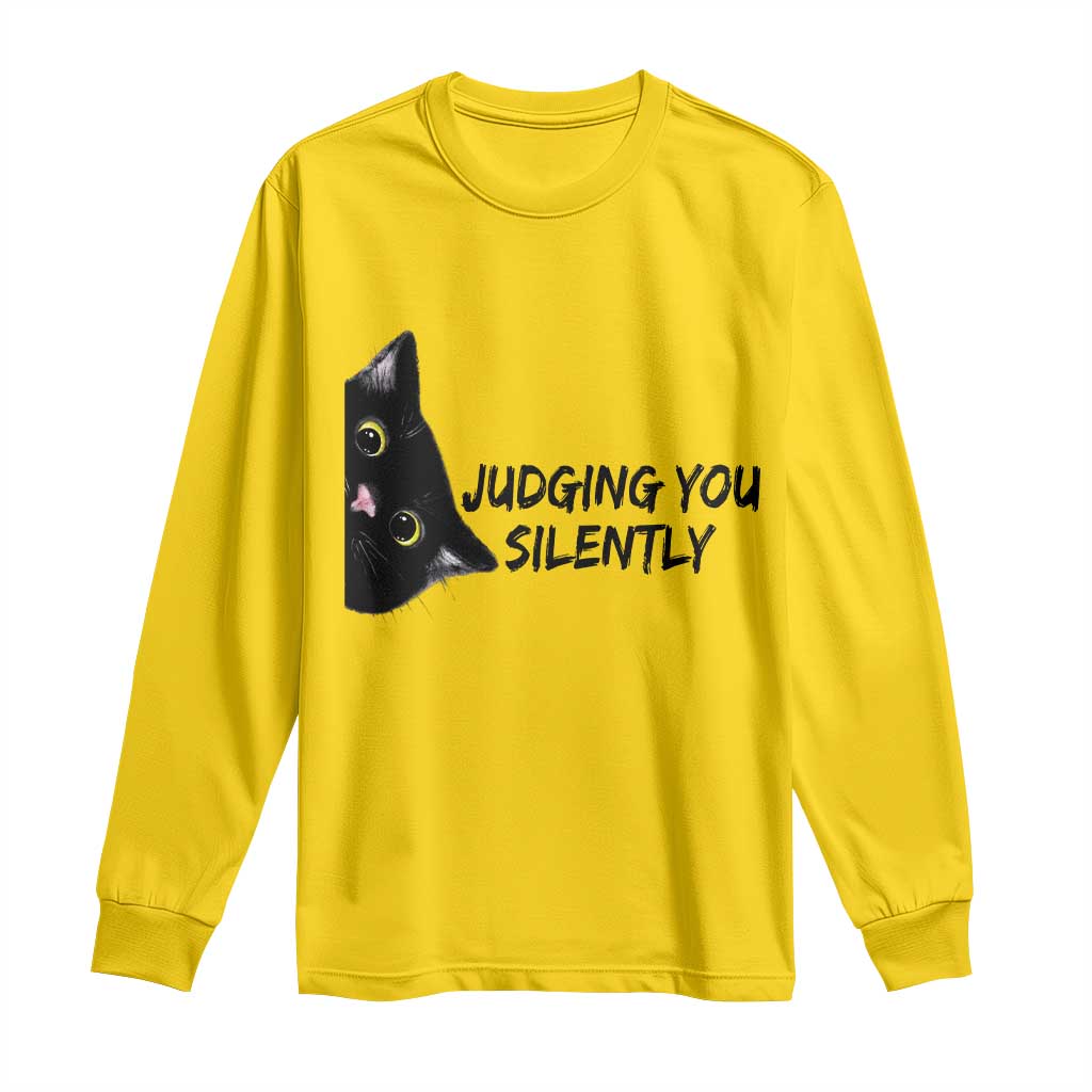 Judging You Silently Black Cat Long Sleeve Shirt Funny Sarcastic Kitten Pet Lovers TS14 Daisy Print Your Wear
