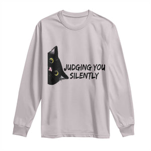 Judging You Silently Black Cat Long Sleeve Shirt Funny Sarcastic Kitten Pet Lovers TS14 Ice Gray Print Your Wear
